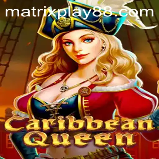 Caribbean Queen: Unveiling the MATRIXPLAY Adventure