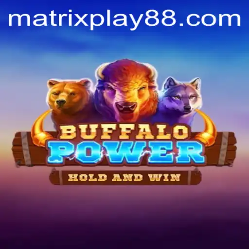 Discover the Thrills of BuffaloPower and the Innovative MATRIXPLAY