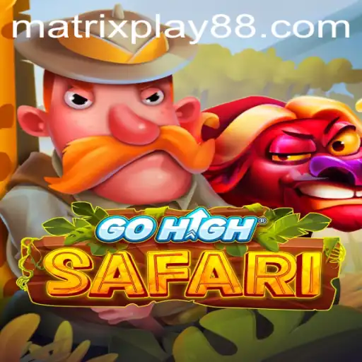 Exploring the Adventurous World of GoHighSafari: The MATRIXPLAY Experience