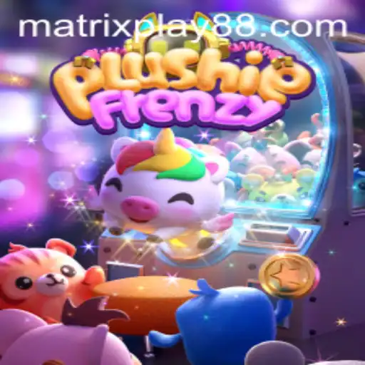 Discover the Captivating World of PlushieFrenzy with MATRIXPLAY