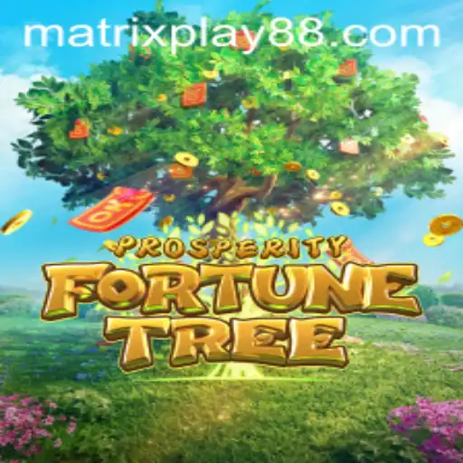 Discover the Exciting World of ProsperityFortuneTree and the Innovative MATRIXPLAY Feature