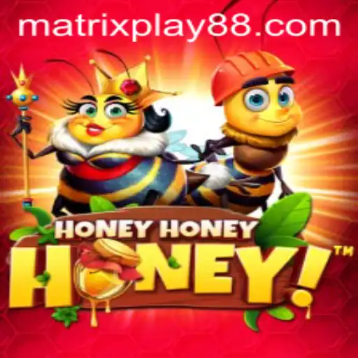 Exploring the Exciting World of HoneyHoneyHoney and MATRIXPLAY