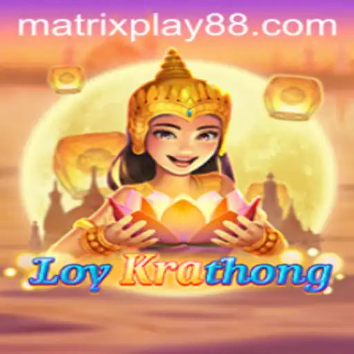 LoyKrathong: Dive into the Mystical World of MATRIXPLAY
