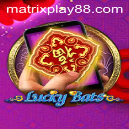 Discover the Excitement of LuckyBatsM with MATRIXPLAY