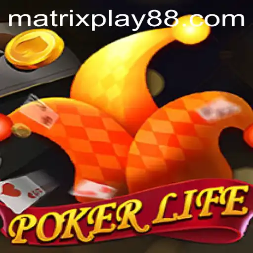 Unveiling PokerLife: The Dynamic Deck Game Revolutionized with MATRIXPLAY