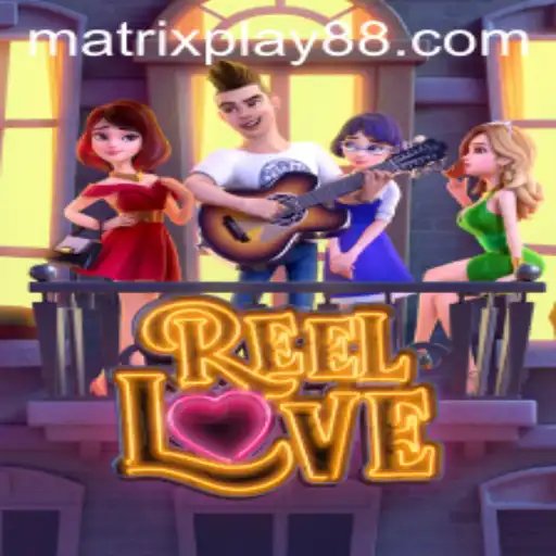 Experience the Thrills of ReelLove: Introducing MATRIXPLAY