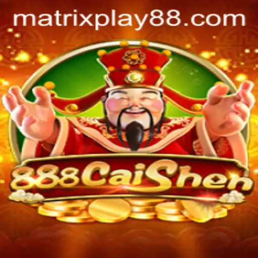 Exploring the Exciting World of 888CaiShen and MATRIXPLAY
