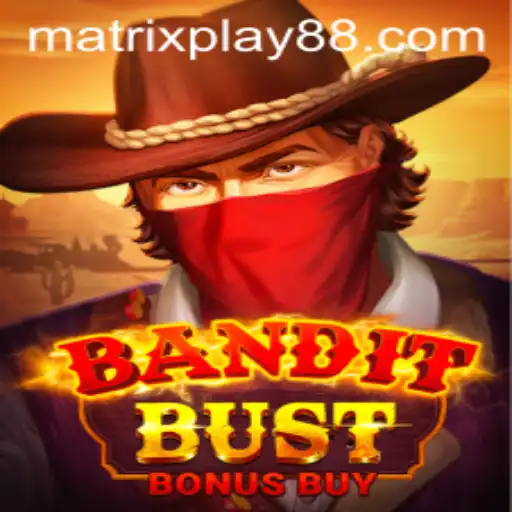 Explore the Thrilling World of BanditBustBonusBuy: An Insight into MATRIXPLAY Dynamics