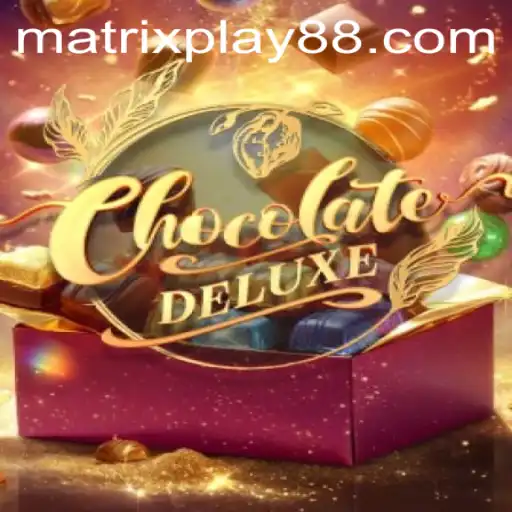 Delve into the Sweet Universe of ChocolateDeluxe with MATRIXPLAY