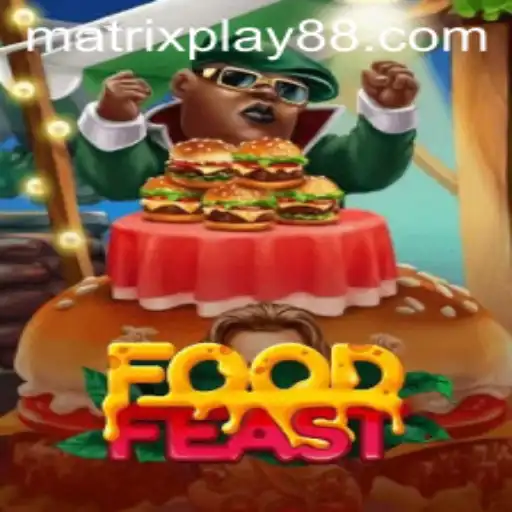 Delve into the Exciting World of FoodFeast and MATRIXPLAY