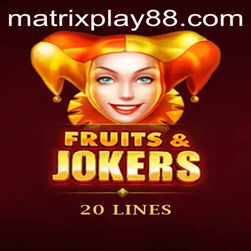 Exploring the Exciting World of FruitsAndJokers20: A Deep Dive into MATRIXPLAY Gameplay