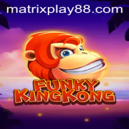 Discovering FunkyKingKong: Unleashing the Excitement of MATRIXPLAY