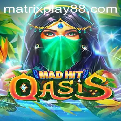 MadHitOasis: A New Era in Gaming with MATRIXPLAY