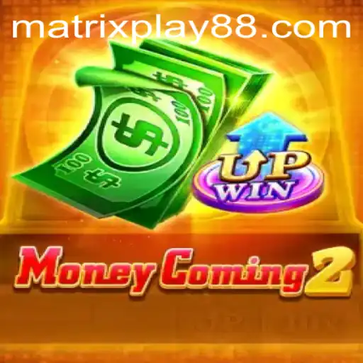 Discovering the World of MoneyComing2: A Deep Dive into the Highly Anticipated Game Enhanced by MATRIXPLAY