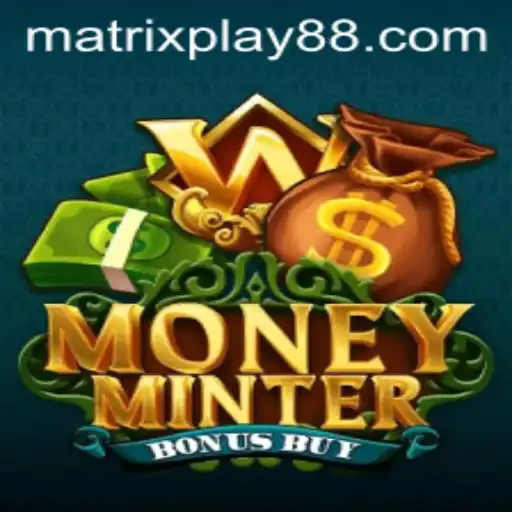 Exploring the Exciting World of MoneyMinterBonusBuy: A Dive into MATRIXPLAY