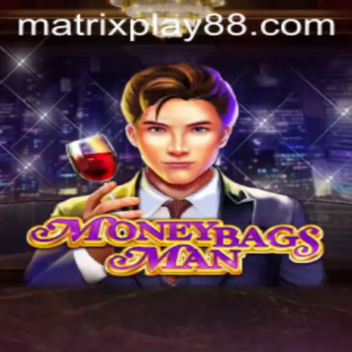 Dive into the World of MoneybagsMan with MATRIXPLAY