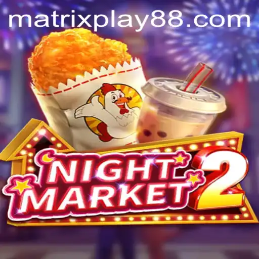 NightMarket2 and MATRIXPLAY: A Deep Dive into the Intricate World of Strategy and Suspense