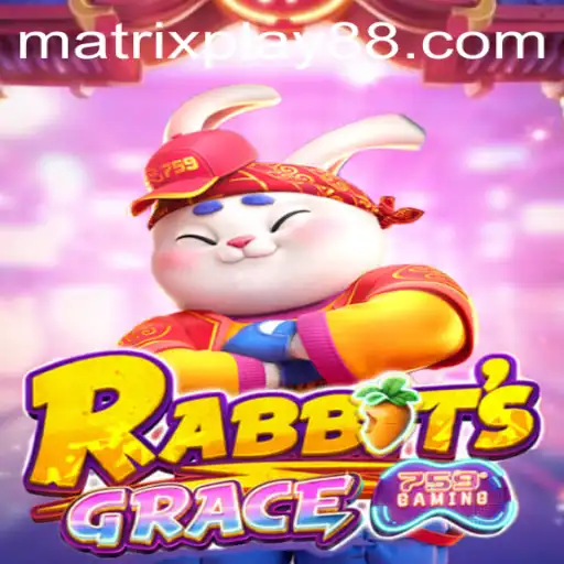 Unveiling the Thrilling World of RabbitsGrace: A Dive into the MATRIXPLAY Experience