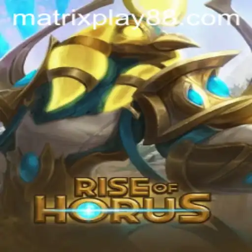 Exploring the Enigmatic World of RiseofHorus with MATRIXPLAY