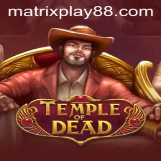 TempleofDead: An Epic Journey through Ancient Realms with MATRIXPLAY